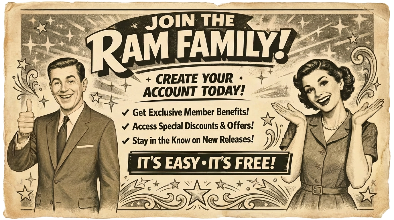 Join the RAM Family — Create Your Account Today!